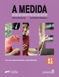 A medida. Nivel A1-A2. Manual de clase, José Ramón Rodríguez Martín - EDELSA EDISEIS