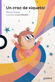 Un crac de xiqueta!, Merce Viana Martinez - JOLLIBRE VORAMAR