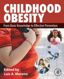 Academic Press, Childhood obesity: from basic knowledge to effective preven.