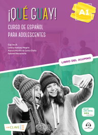 ENCLAVE, ¡Qué guay! A1 - Curso de español para adolescentes