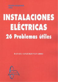 GARCIA MAROTO EDITORS - INSTALACIONES ELÉCTRICAS, Rafael Sanjurjo Navarro