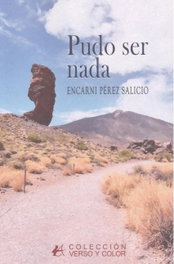 Pudo ser nada, Encarni Pérez Salicio - Editorial Adarve