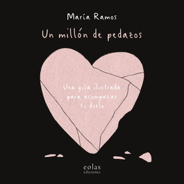 EOLAS, Un millón de pedazos - María Ramos