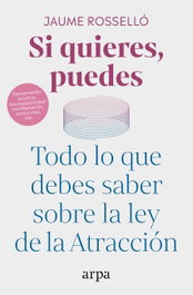 Si quieres, puedes, Jaume Rosselló - ARPA EDITORES