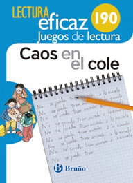 BRUÑO, CAOS EN EL COLE. LECTURA EFICAZ - BRUÑO