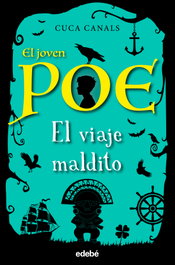 EDEBE El joven Poe 9: EL VIAJE MALDITO