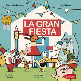 La gran fiesta, Christian Inaraja - ONADA EDICIONS
