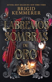 Labremos sombras de oro, Brigid Kemmerer - PUCK