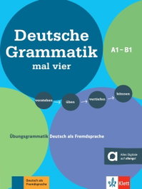 KLETT, Deutsche Grammatik mal vier A1-B1 - KLETT