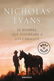 El hombre que susurraba a los caballos, Nicholas Evans - DEBOLSILLO