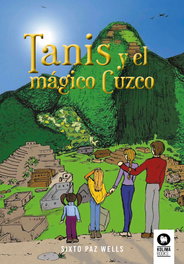 KOLIMA, Tanis y el mágico Cuzco, Sixto Paz Wells - KOLIMA
