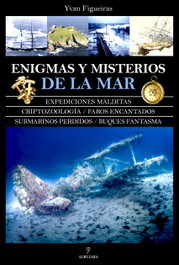 Enigmas y misterios de la mar, Yvan Figueiras - ALMUZARA EDITORIAL