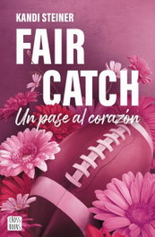 Fair Catch, Kandi Steiner - CROSSBOOKS