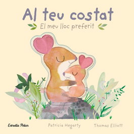 ESTRELLA POLAR, Al teu costat. El meu lloc preferit - Patricia Hegarty
