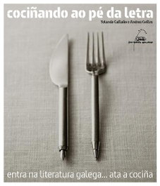 Cociñando ao pé da letra, Yolanda Castaño y Andrea Costas - Editorial Galaxia