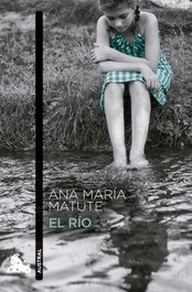 El río, Ana María Matute - ESPASA CALPE
