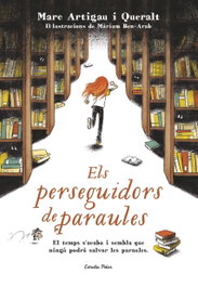 Els perseguidors de paraules, Marc Artigau I Queralt - ESTRELLA POLAR