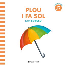 ESTRELLA POLAR, Plou i fa sol - ESTRELLA POLAR