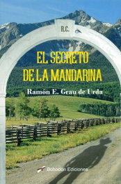 El secreto de la mandarina, Ramón E. Grau De Urda - BOHODON