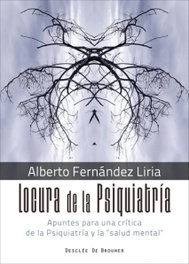 DESCLEE DE BROUWER, LOCURA DE LA PSIQUIATRÍA - Alberto Fernández Liria