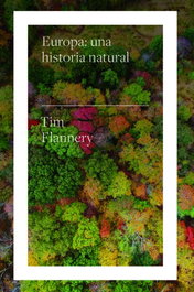 Europa: una historia natural, Tim Flannery - MALPASO