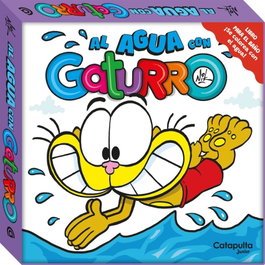 CATAPULTA EDITORES Al agua con Gaturro