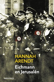 DEBOLSILLO, Eichmann en Jerusalén, Hannah Arendt
