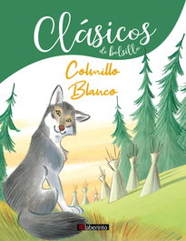 COLMILLO BLANCO, Jack London - LABERINTO