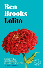 Lolito, Ben Brooks - BLACKIE BOOKS