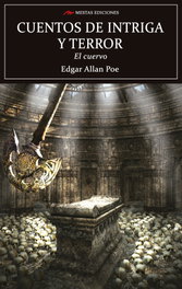 Cuentos de intriga y terror. El cuervo, Edgar Allan Poe - MESTAS EDICIONES