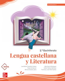 MC GRAW HILL INTERAMERICANA, 1 BCHTO LENGUA CASTELLANA Y LITERATURA NOVA ED22 - ANT/(22).LENGUA LITERATURA 1ºBACH.(NOVA) LOMLOE