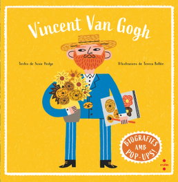 Biografies d'artistes en pop-up. Vincent Van Gogh, Susie Hodge - CRUILLA