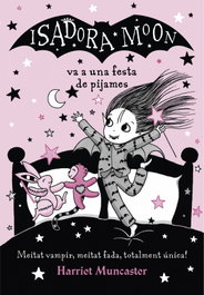 ALFAGUARA, La Isadora Moon va a una festa de pijames, Harriet Muncaster