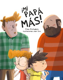 CARAMBUCO, ¡Mi papá más! - Fran Pintadera