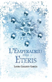 L'emperadriu dels Eteris, Laura Gallego - BROMERA EDICIONS