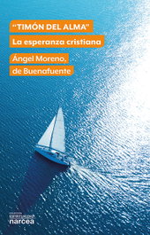 Timón del alma, de Buenafuente Moreno - NARCEA
