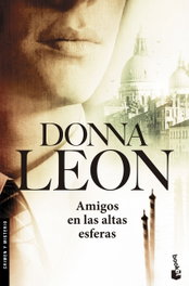 Amigos en las altas esferas, Donna Leon - BOOKET