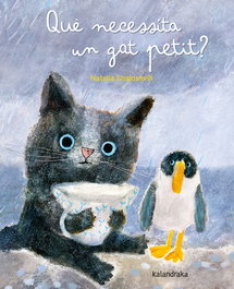 KALANDRAKA, Què necessita un gat petit?