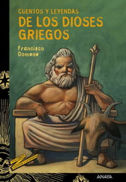 ANAYA, Cuentos y leyendas de los dioses griegos