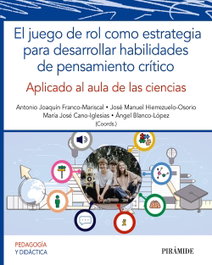PIRAMIDE, El juego de rol como estrategia para desarrollar habilidades de pensamiento crítico - Antonio Joaquín Franco-Mariscal