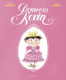 EDELVIVES, PRINCESA KEVIN - Michael Escoffier