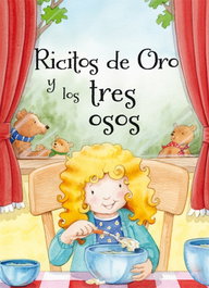 PICARONA Ricitos de Oro y los tres osos - Cuentos clásicos