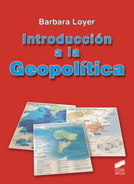 Introducción a la Geopolítica, Barbara Loyer - SINTESIS EDITORIAL