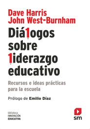 SM, Diálogos sobre liderazgo educativo - David Harris; John West-Burnhan