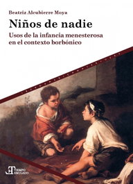 Niños de nadie, Beatriz Alcubierre Moya - IBEROAMERICANA - VERVUERT