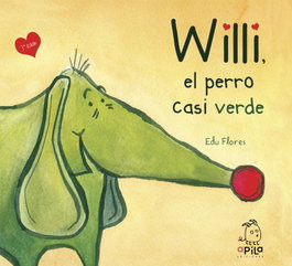 APILA Willi, el perro casi verde