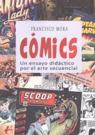 EDITORIAL ADARVE Comics: un ensayo didáctico por el arte secuencial