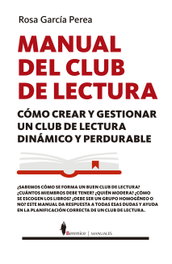 MANUAL DEL CLUB DE LECTURA, Rosa García Perea - BERENICE