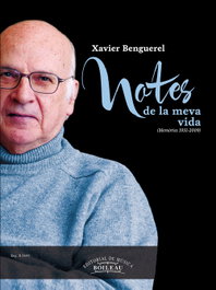 Notes de la meva vida, Xavier Benguerel - BOILEAU