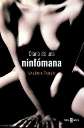 PLAZA & JANES, Diario de una ninfómana, Valerie Tasso - PLAZA & JANES